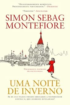 Uma noite de inverno Simon Sebag Montefiore